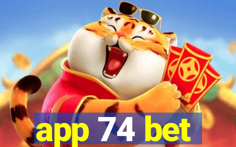 app 74 bet